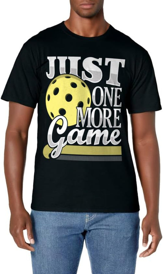 Just One More Game - Funny Pickleball Player Paddleball T-Shirt